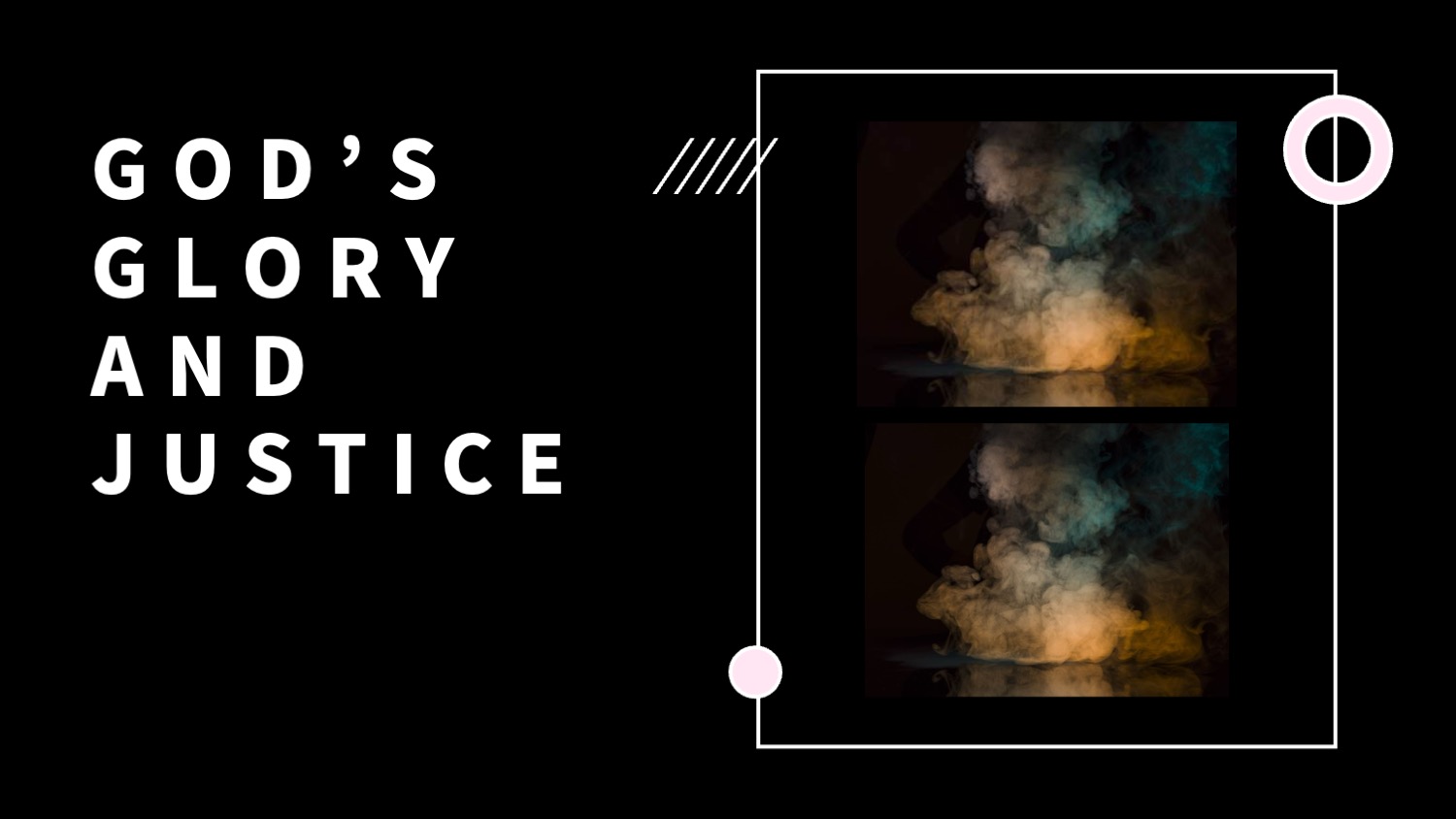 God's Glory and Justice